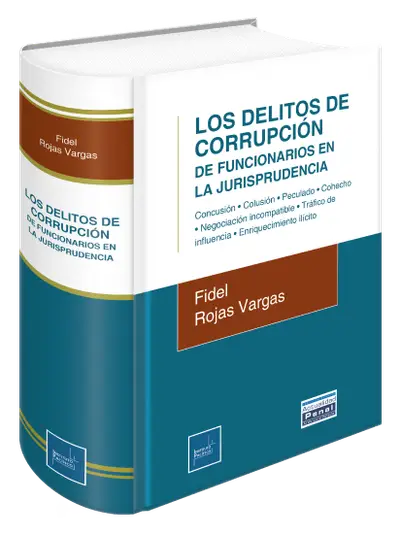 Portada de Los Delitos de Corrupción de funcionarios en la Jurisprudencia